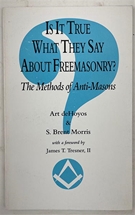 Is it True what they say about Freemasonry White Cover