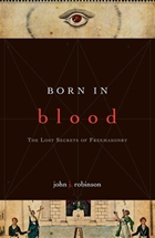Born In Blood: The Lost Secrets of Freemasonry