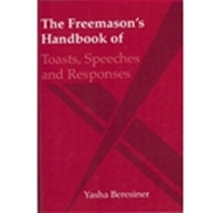 Freemasons Handbook for Toasts, Speeches and Responses